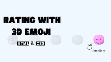 How To Create Rating with 3D Emoji On Website using html css