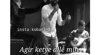 Agri Ketiye Dilê Min Xewnate