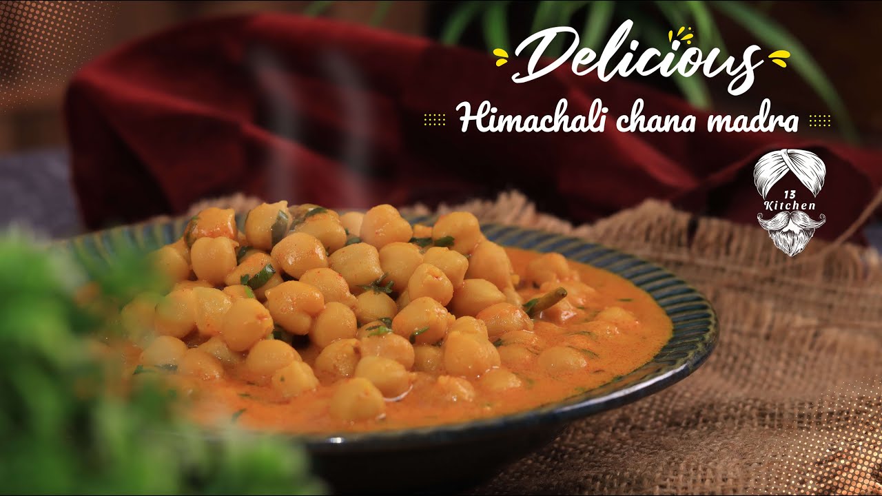 Himachali Chana Madra | Dahi Chana Recipe | Chef Jaspreet Singh | 13 kitchen