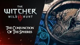 The Witcher 3: Extended OST - Conjunction Of The Spheres