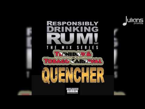 Responsibly Drinking Rum - TnT Carnival Quencher 2017 - Responsibly Drinking Rum - TnT Carnival Quencher 2017