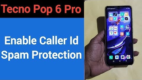 How to enable caller ID spam protection, Tecno Pop 6 Pro me spam call se Kaise band kare