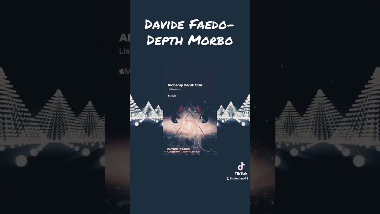 Watch Davide Faedo - Depth Morbo from Alchemy Depth Star Album on YouTube Watch Davide Faedo - Depth Morbo from Alchemy Depth Star Album on YouTube