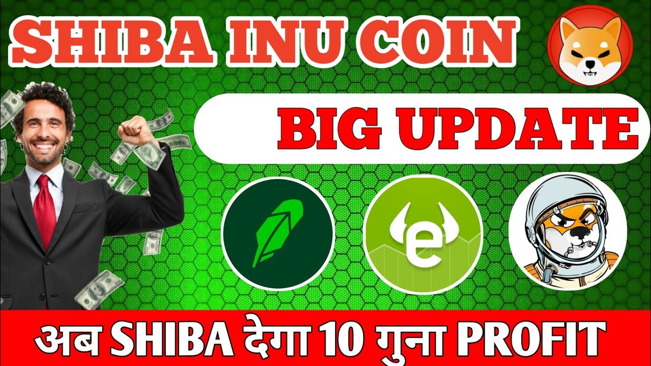 shiba inu coin news today shiba inu coin shiba inu coin robinhood listing shiba inu