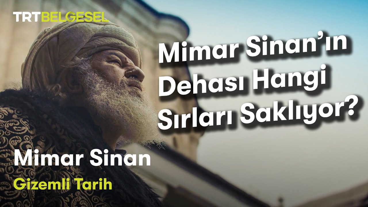 Gizemli Tarih: Mimar Sinan | TRT Belgesel