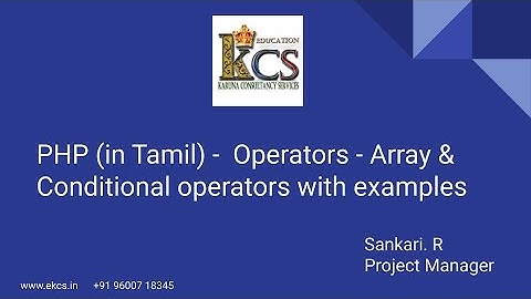PHP (in Tamil) - Operators - Array & Conditional assignment operators with examples