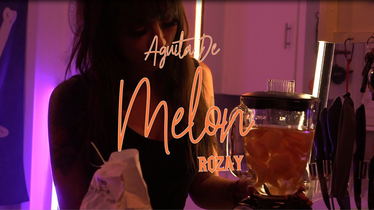 Rozay Aquita De Melon Official Music Video 21 Youtube