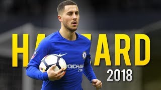 Eden Hazard 2018 Overall Skills Show,The King Of Dribbling Hd