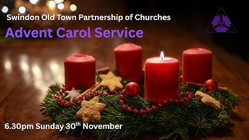 6.30pm Sunday 30th November 2025 - Advent Carol Service