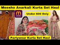 Meesho Partywear Kurta Set Haul || Anarkali Kurta Set Haul Under 600