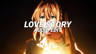 love story (sped up) - indila [edit audio]