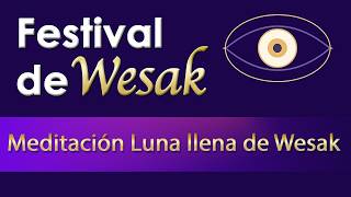 Meditación Luna llena de Wesak