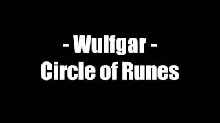 Wulfgar - Circle of Runes [Lyrics on screen]