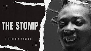 Old Dirty Bastard / The Stomp / Wu-Tang Clan / Hip Hop