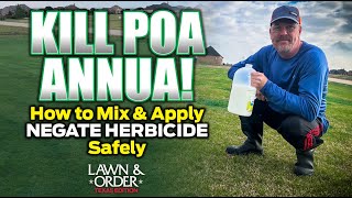 KILL POA Annua! How to Mix & Apply NEGATE Herbicide Safely