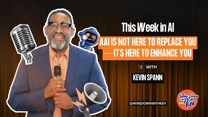 AI Is Not Here to Replace You—It's Here to Enhance You || This Week in AI