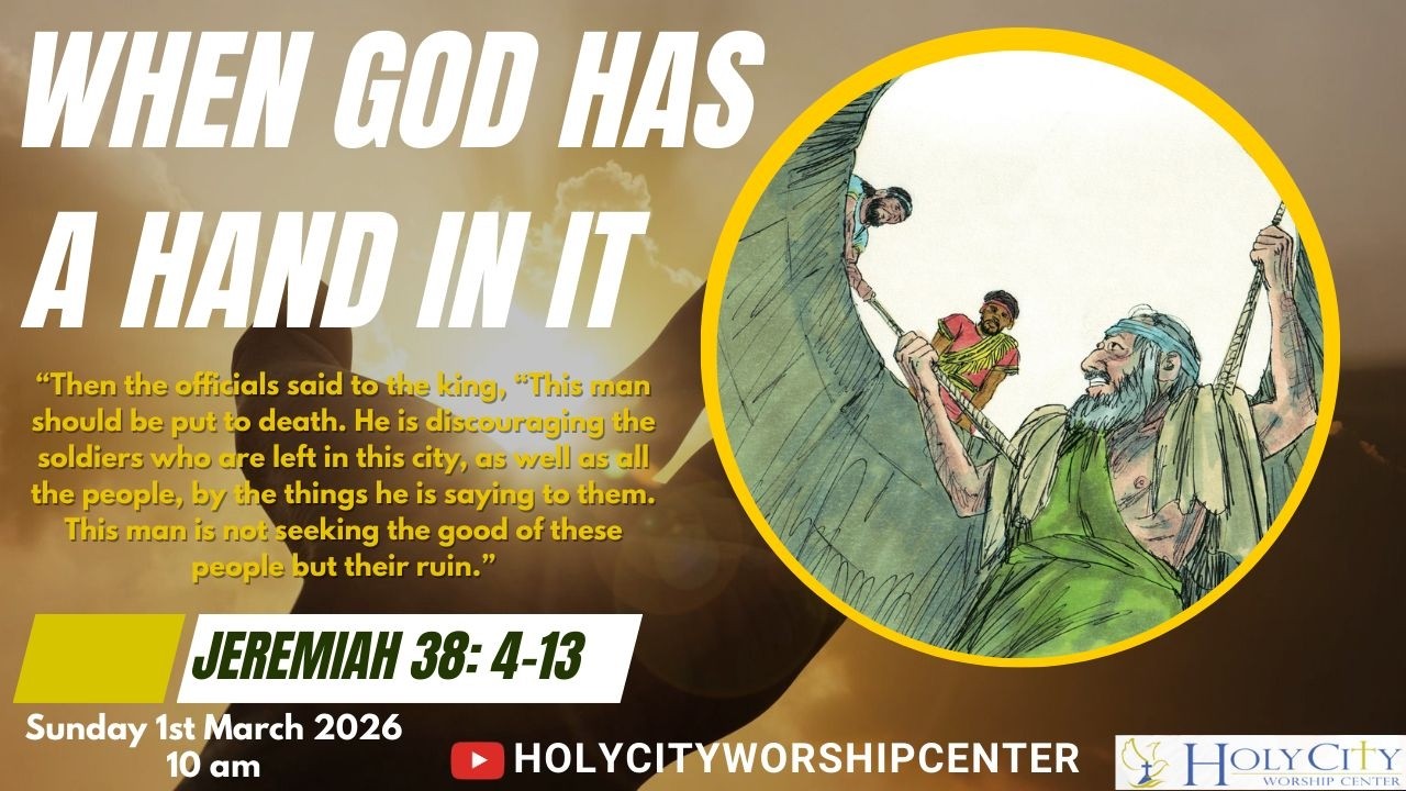 Holy City Worship Center - When God Has a hand In It
