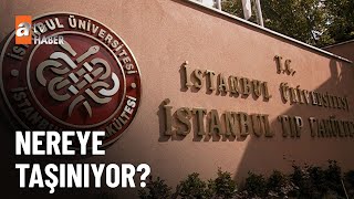 Çapa ve Cerrahpaşa’nın geçici adresi - atv Ana Haber 9 Mart 2023