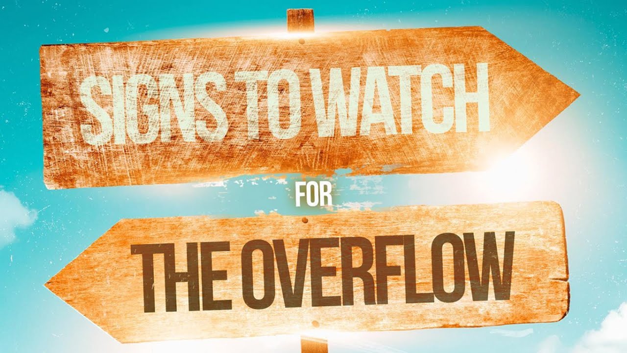 SIGN TO WATCH FOR THE OVERFLOW - 23-07-2023 - YouTube