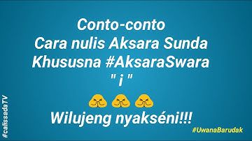 Aksara Swara i (Full) - Aksara Sunda ||| calissada TV