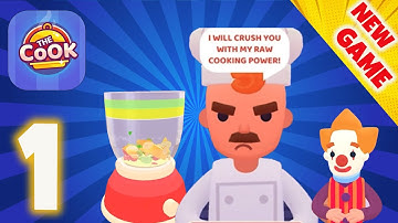 The Cook - 3D Cooking Game - Gameplay Walkthrough Part #1 I Chef Gordon