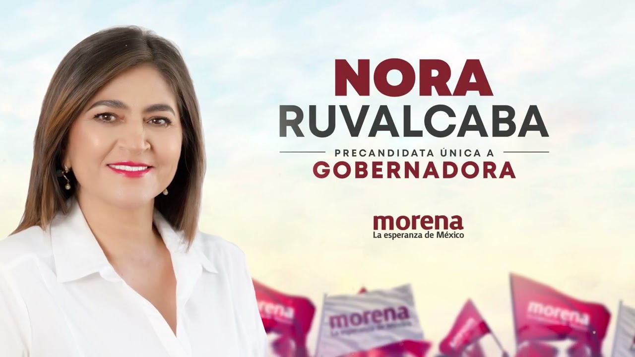 Nora Ruvalcaba - Precandidata a Gobernadora