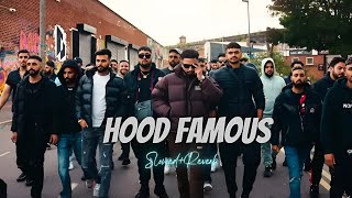 Hood Famous ( Perfectly Slowed   Reverb ) - Navaan Sandhu