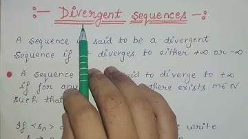 Divergent Sequence, Oscillatory Sequence with Theorem and Examples | Real Analysis |