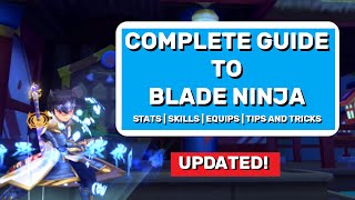 UPDATED Complete Blade Ninja Guide! | Ragnarok M: Eternal Love