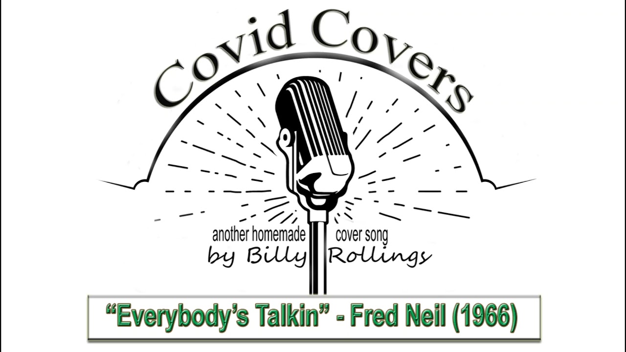Watch Everybody's Talkin' on YouTube Watch Everybody's Talkin' on YouTube