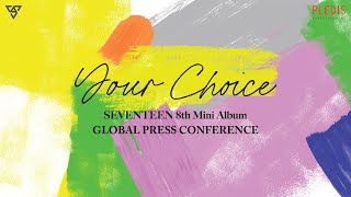 SEVENTEEN 8th Mini Album [Your Choice] GLOBAL PRESS CONFERENCE(+ENG)
