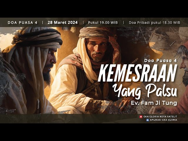 Doa Puasa 4 - Ev. Fam Ji Tung - Kemesraan Yang Palsu