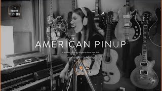American Pinup - "Shelter" - The Prava Sessions