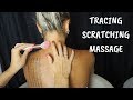 ASMR BACK  and NECK TRACING, BRUSHING, MASSAGE, Tattoo Tracing