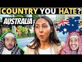 Which country do you hate the most  australia reaction