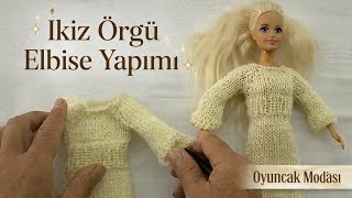Barbie Bebek İçin İkiz El Örgüsü Elbise Yapımı | Oyuncak Modası❤️