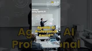 Build Real AI Agents | Agentic AI Professional Award™ by GIofAI Academy
