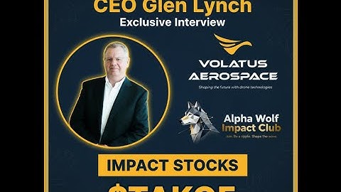 Inside Volatus Aerospace: CEO Glen Lynch Talks Expansion, Innovation, and $TAKOF(Impact) Growth