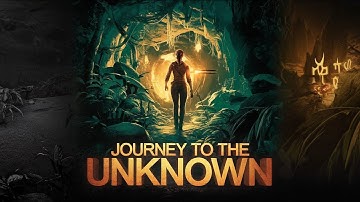 Journey to the Unknown: Exploring Uncharted Lands and Unraveling Secrets in a Thrilling Adventure