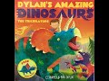 Dylan&#39;s Amazing Dinosaurs - Triceratops - Give Us A Story!