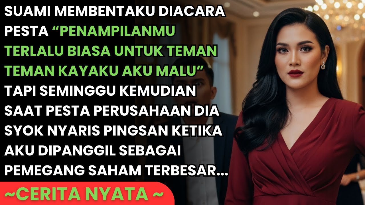 SUAMIKU MENGHINAKU DIACARA PESTA MENGGANGAPKU TAK SELEVEL - SEMINGGU KEMUDIAN DIA PUCAT SAAT AKU...