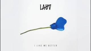 Lauv - I Like Me Better [ Audio]