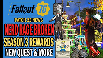 Nerd Rage Bug, Season 3 Rewards, F1st New Items, New Quest & More | Fallout 76 News