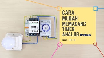 CARA MUDAH MEMASANG TIMER ANALOG THEBEN (SUL 181d)