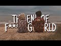 James & Alyssa - The End of F***ing World