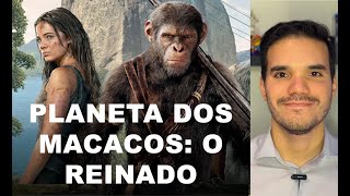 Planeta dos Macacos: O Reinado (Kingdom of the Planet of the Apes) | Crítica Sem Spoilers