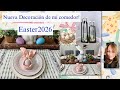 DECORA MI MESA  DE PASCUA CONMIGO /Spring &amp; Easter Table Decor 2026 🌸🐰🐣