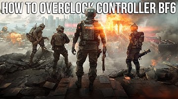BF6 PC CONTROLLER OVERCLOCKING GUIDE + TROUBLESHOOTING + ZERO INPUT DELAY / LOW LATENCY PS5/PS4
