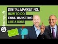 Digital Marketing: How To Do Email Marketing Like A Boss [WEBCAST #4] with Tony Mayo