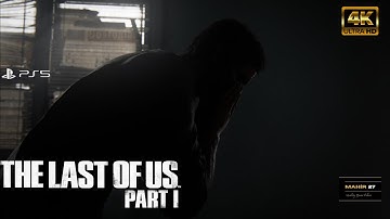 The Last of Us Part I Remake Gameplay – Part 1 | No Commentary | PS5 4K HDR 60FPS